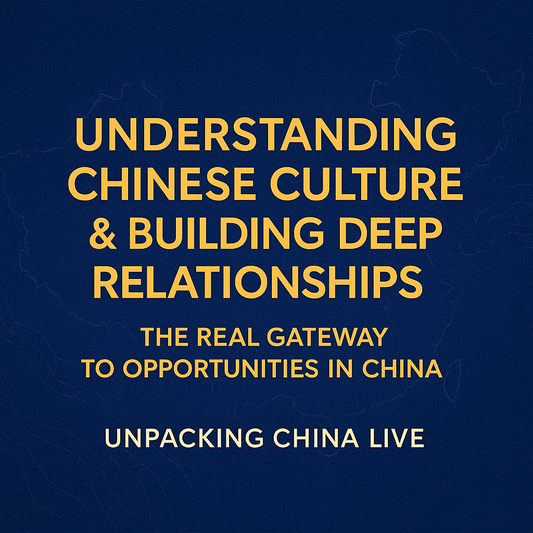 Understanding Chinese Culture (Online Session + Q&A)