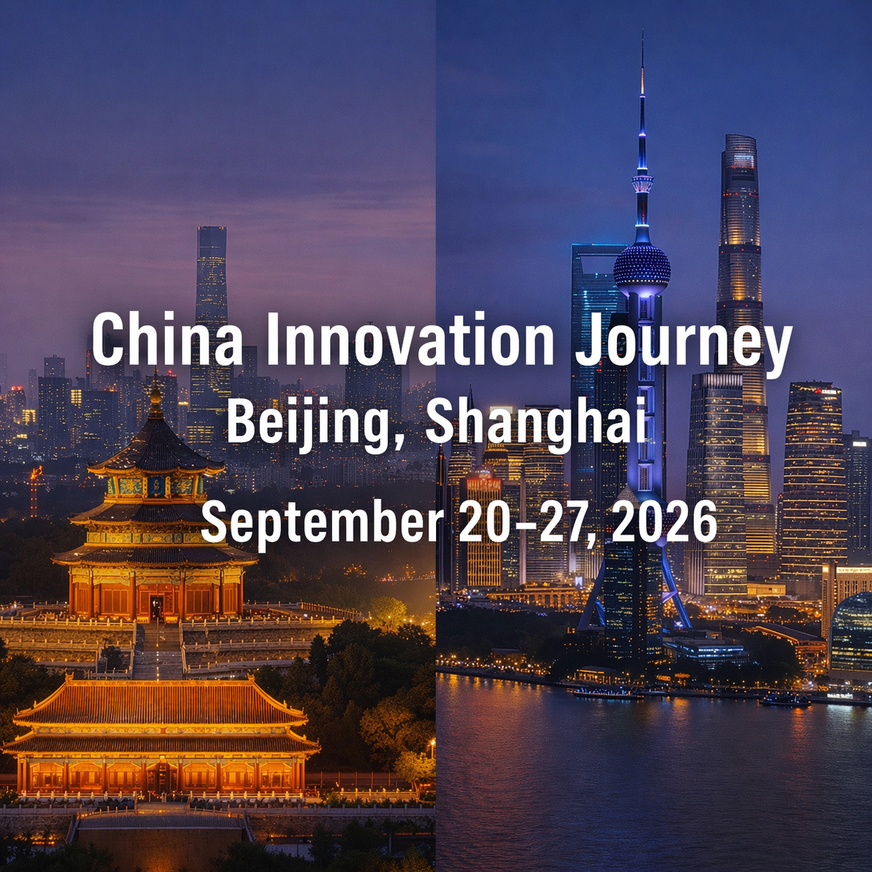 China Innovation Journey: Beijing & Shanghai (September 20-27, 2026)